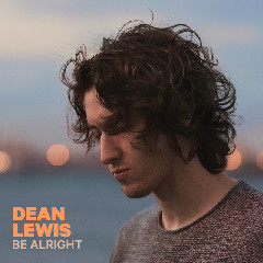 Download Lagu Dean Lewis - Be Alright Mp3