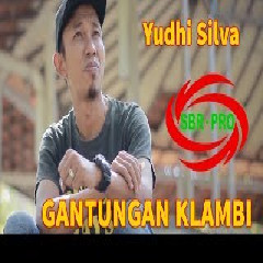 Download Lagu Yudhi Silva - Gantungan Klambi Mp3