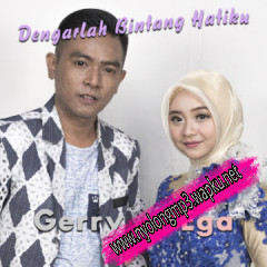 Download Lagu Gerry Mahesa - Dengarlah Bintang Hatiku (feat. Ega Noviantika) Mp3
