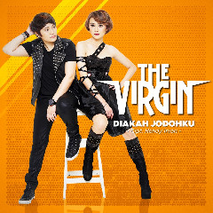Download Lagu The Virgin - Diakah Jodohku Mp3