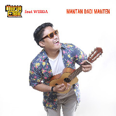Download Lagu Mergo Enak - Mantan Dadi Manten (feat. Wirga) Mp3