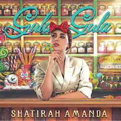 Download Lagu Shatirah Amanda - Gula Gula Mp3