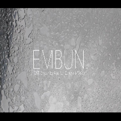 Download Lagu Alya Nur Zurayya - Embun (OST. EMBUN) Mp3