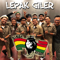 Download Lagu Singa Ragga - Lepak Giler Mp3