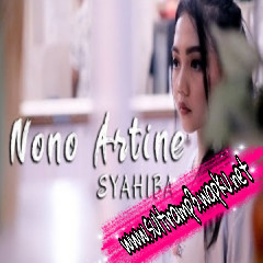 Download Lagu Syahiba - Nono Artine Mp3