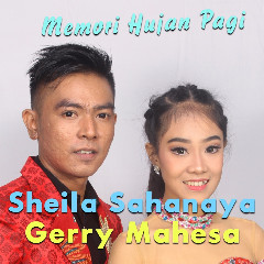 Download Lagu Gerry Mahesa - Memori Hujan Pagi (feat. Sheila Sahanaya) Mp3