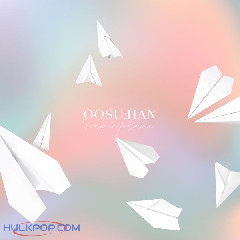Download Lagu OOSU:HAN - 종이비행기 (Paper Plane) Mp3