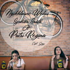 Download Lagu Syahiba - Ngikhlasno Welas (feat. Putri Regina) Mp3