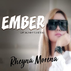 Download Lagu Rheyna Morena - Ember Mp3
