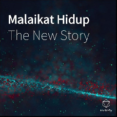 Download Lagu The New Story - Malaikat Hidup Mp3