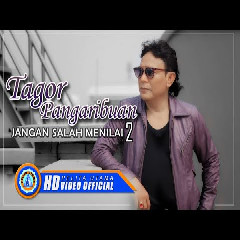 Download Lagu Tagor Pangaribuan - Jangan Salah Menilai (Version 2) Mp3