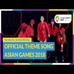 Download Lagu Via Vallen - Meraih Bintang (Official Theme Song Asian Games 2018) Mp3