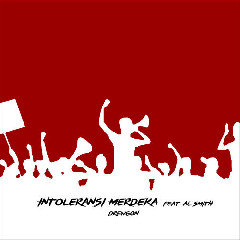 Download Lagu Drewgon - Intoleransi Merdeka (feat. Al Smith) Mp3