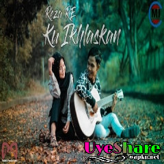 Download Lagu Reza RE - Ku Ikhlaskan Mp3