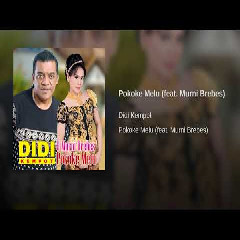Download Lagu Didi Kempot - Pokoke Melu (feat. Murni Brebes) Mp3