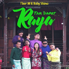 Download Lagu Baby Shima - Tak Dapat Raya (feat.Floor 88) Mp3