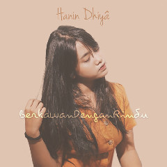 Download Lagu Hanin Dhiya - Kau Yang Sembunyi Mp3