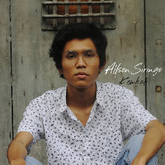 Download Lagu Allson Siringo - Kembali Mp3