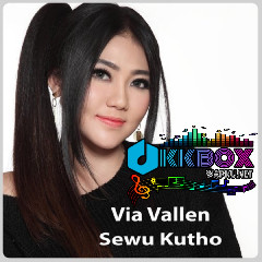 Download Lagu Via Vallen - Sewu Kutho Mp3