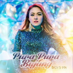 Download Lagu Baby Shima - Pura Pura Bujang Mp3
