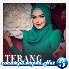Download Lagu Dato Sri Siti Nurhaliza - Terang Mp3