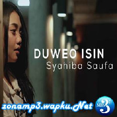 Download Lagu Syahiba Saufa - Duweo Isin Mp3