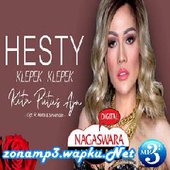 Download Lagu Hesty Klepek Klepek - Kita Putus Aja Mp3