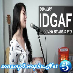 Download Lagu Julia Vio - Idgaf (Cover) Mp3