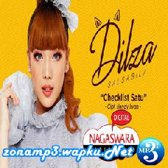 Download Lagu Dilza Salsabila - Checklist Satu Mp3