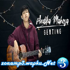 Download Lagu Chika Lutfi - Genting - Andika Mahesa (Cover) Mp3