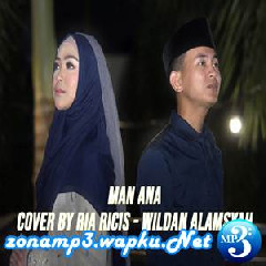 Download Lagu Ria Ricis - Man Ana Ft. Wildan Alamsyah (Cover) Mp3