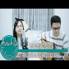 Download Lagu Aviwkila - Jangan (Cover Marion Jola) Mp3