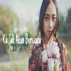Download Lagu Fahmi Aziz - Ku Tak Akan Bersuara Ft. Delia Kartika (Reggae Version) Mp3
