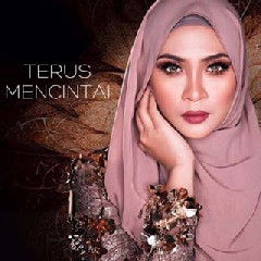 Download Lagu Siti Nordiana - Terus Mencintai Mp3