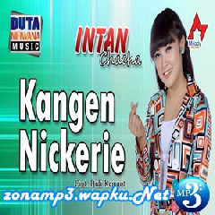 Download Lagu Intan Chacha - Kangen Nickerie Mp3