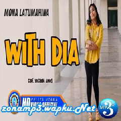 Download Lagu Mona Latumahina - With Dia Mp3