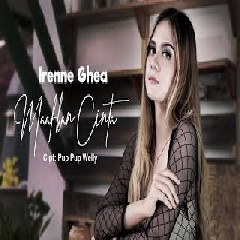 Download Lagu Irenne Ghea - Maafkan Cinta Mp3