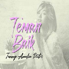 Download Lagu Tenny Amelia Putri - Teman Baik Mp3