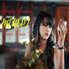 Download Lagu Happy Asmara - Menepi Mp3