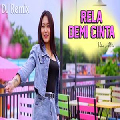 Download Lagu Vita Alvia - Rela Demi Cinta (DJ Remix) Mp3