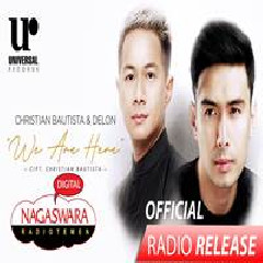 Download Lagu Christian Bautista & Delon - We Are Here Mp3