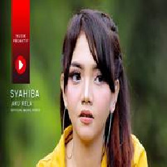 Download Lagu Syahiba Saufa - Aku Rela Mp3