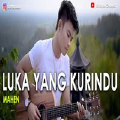 Download Lagu Tri Suaka - Luka Yang Kurindu - Mahen (Cover) Mp3