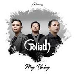 Download Lagu Goliath - My Baby Mp3