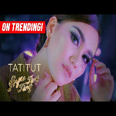 Download Lagu Ayu Ting Ting - Tatitut Mp3