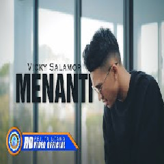Download Lagu Vicky Salamor - Menanti Mp3