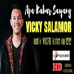 Download Lagu Vicky Salamor - Apa Kabar Sayang Mp3