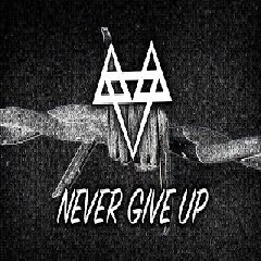 Download Lagu NEFFEX - Never Give Up Mp3