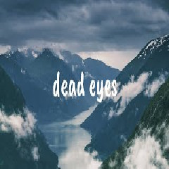 Download Lagu Powfu - Dead Eyes (feat.Ouse) Mp3