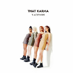 Download Lagu Blackswan - Karma Mp3